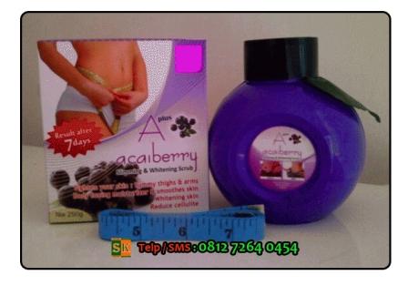 jual Pelangsing Pemutih Kulit Tubuh Acaiberry Slimming and Whitening Scrub Asli